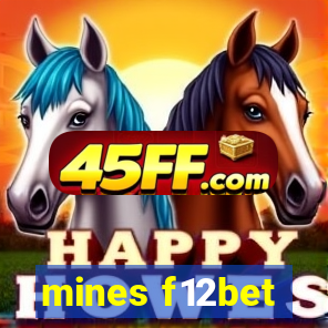 mines f12bet
